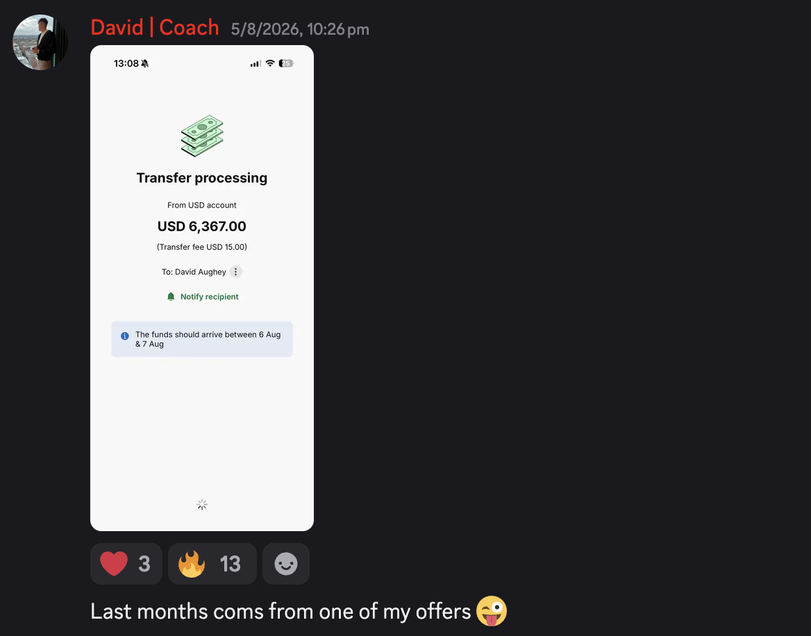 Discord post from David, 5 August 2026: a bank transfer of USD 6,367 to David Aughey, captioned last month's commissions from one of my offers.